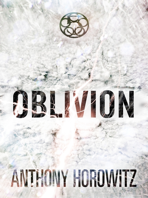 Title details for The Power of Five: Oblivion by Anthony Horowitz - Available